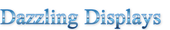 Dazzling Displays