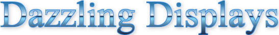 Dazzling Displays